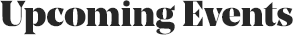 Upcoming Events